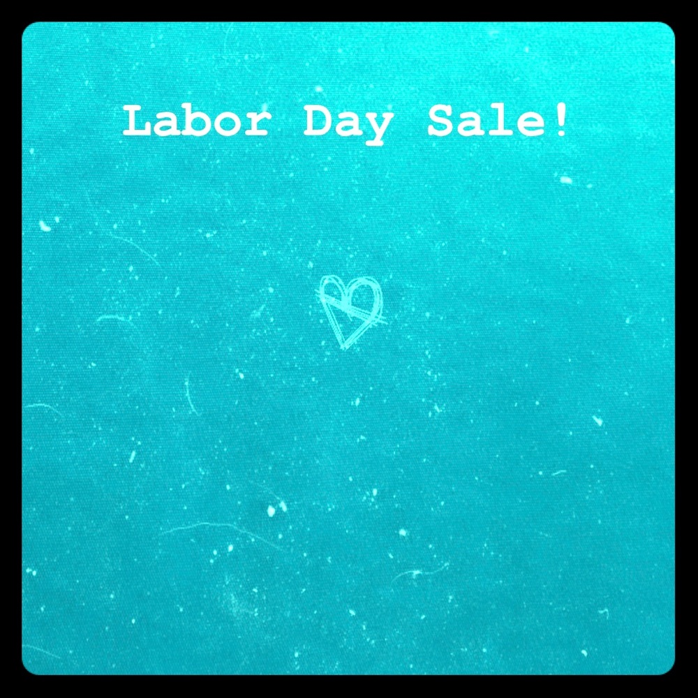 Labor Day Sale !